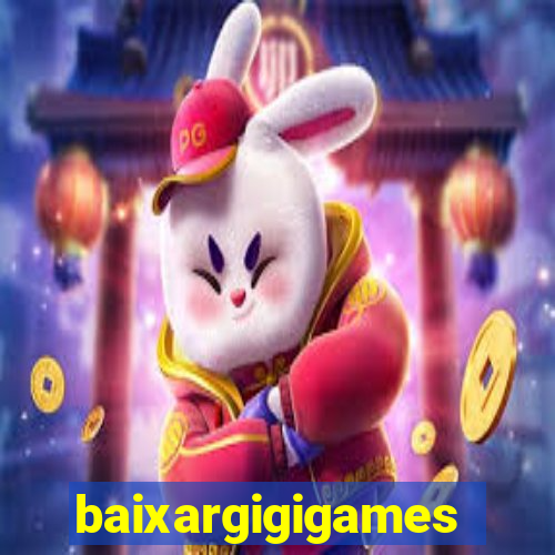 baixargigigames