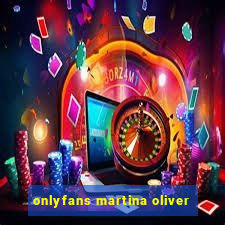 onlyfans martina oliver
