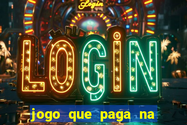 jogo que paga na hora via pix