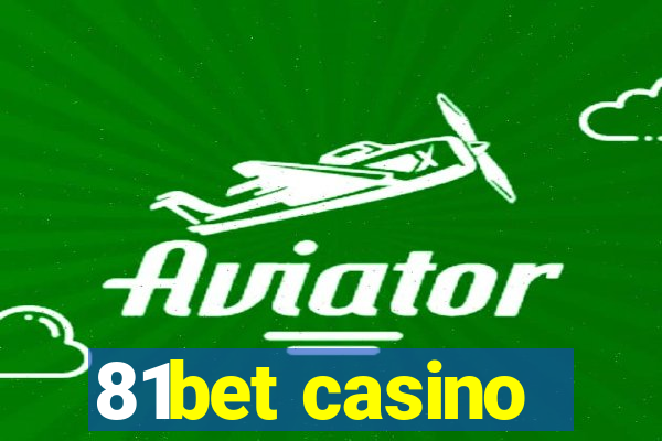 81bet casino