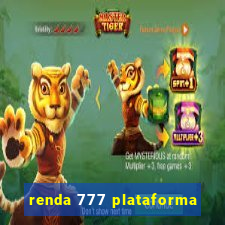 renda 777 plataforma