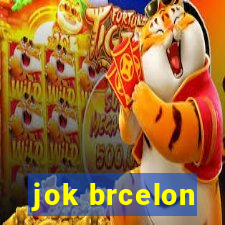 jok brcelon
