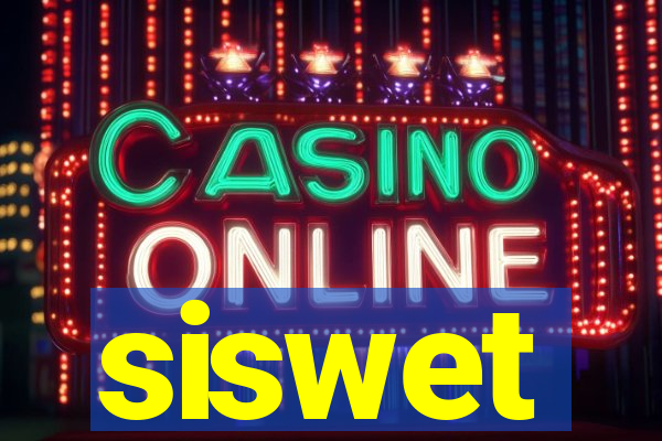 siswet