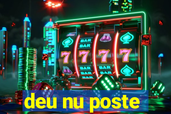 deu nu poste