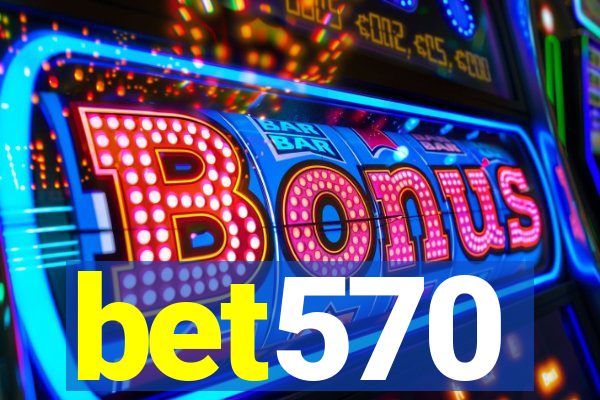 bet570