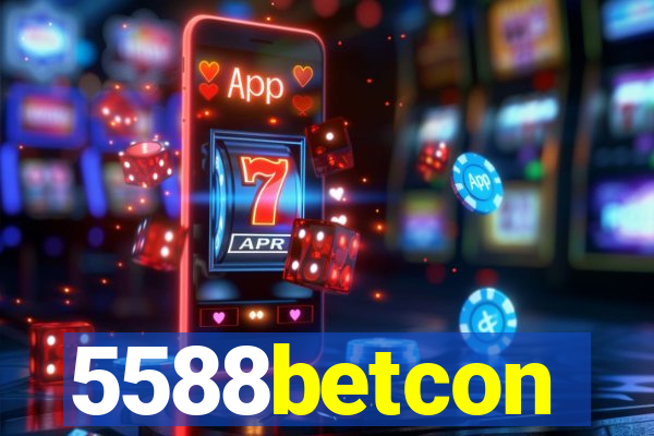 5588betcon