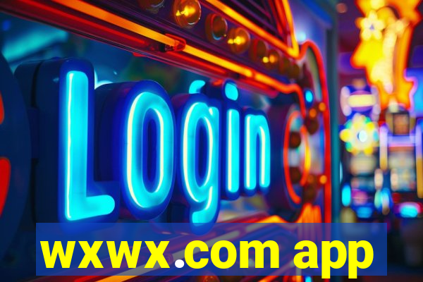 wxwx.com app