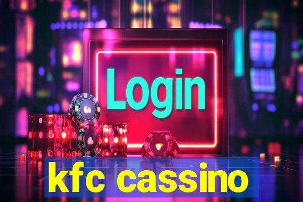 kfc cassino