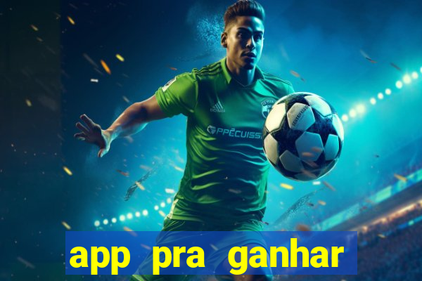 app pra ganhar dinheiro jogando
