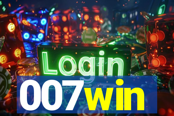 007win