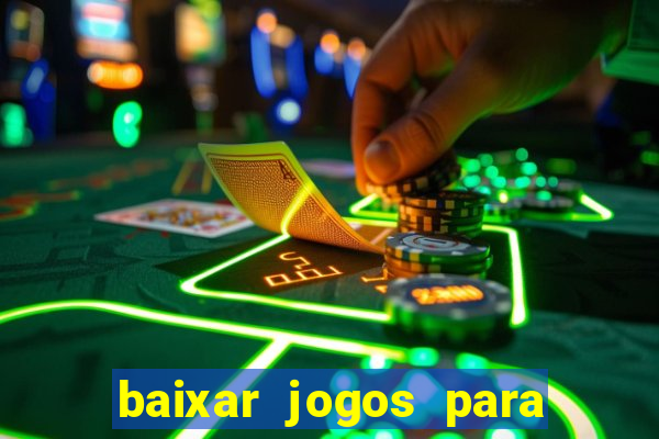baixar jogos para ganhar dinheiro