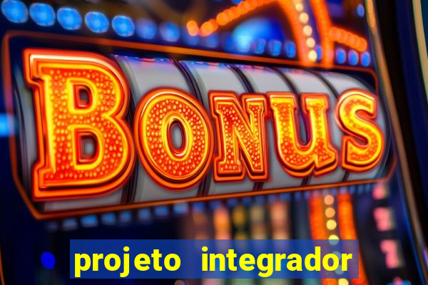 projeto integrador transdisciplinar em pedagogia cruzeiro do sul