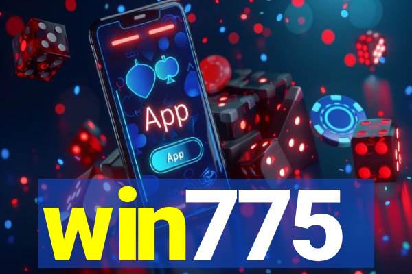win775