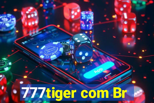 777tiger com Br