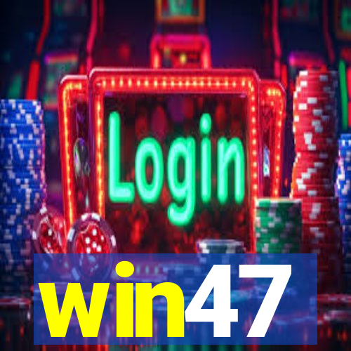 win47