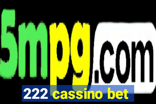 222 cassino bet