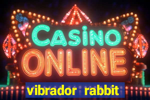 vibrador rabbit como usar